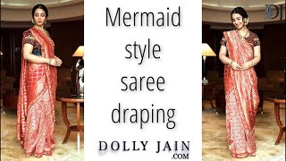 How to drape mermaid style saree  Best drape  Dolly Jain [upl. by Elnora355]