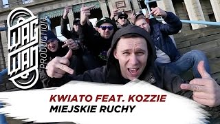 KWIATO FEAT KOZZIE  MIEJSKIE RUCHY OFFICIAL VIDEO [upl. by Marolda751]