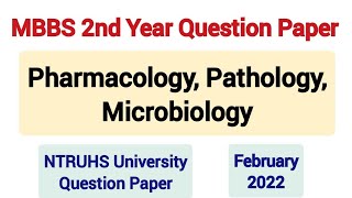 MBBS 2nd Year Question Paper  NTRUHS University Paper  Pharmacology Pathology Microbiology Paper [upl. by Sterling972]