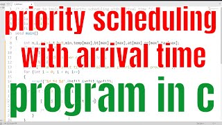 priority scheduling with arrival time program in c [upl. by Paget]