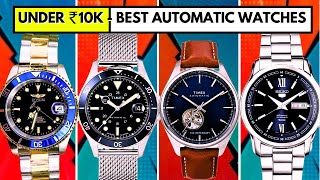 5 BEST Automatic Watches Under ₹1OK in INDIA Best Automatic watches in India for Rs10000 [upl. by Dilks]