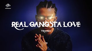 Trueno  REAL GANGSTA LOVE Letra [upl. by Eiznikam]