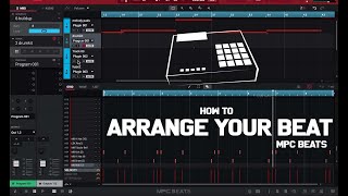 How to arrange beat in MPC Beats [upl. by Eisdnyl]