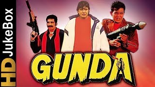 Gunda 1998  Full Video Songs Jukebox  Mithun Chakraborty Mukesh Rishi Ishrat AliShakti Kapoor [upl. by Brok813]