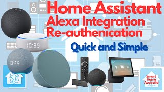 Reauthenticating Alexa Integration within Home Assistant A Quick and Simple Guide [upl. by Annaej970]