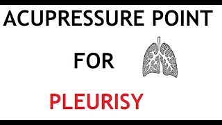 6 Acupressure Point for Pleurisy [upl. by Adelind59]