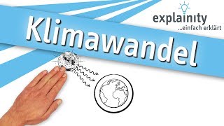 Klimawandel einfach erklärt explainity® Erklärvideo [upl. by Thorvald]