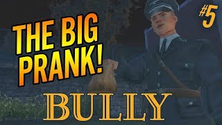 THE BIG PRANK  Bully PS4 Walkthrough Part 5 Canis Canem Edit 5 [upl. by Thetos260]