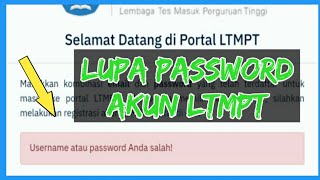 Lupa Password Akun LTMPT [upl. by Pinzler]