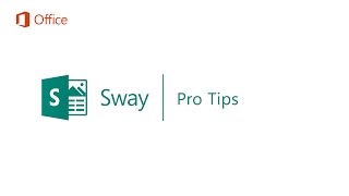 Sway Pro Tips​  Microsoft Sway Tutorials [upl. by Daphna]