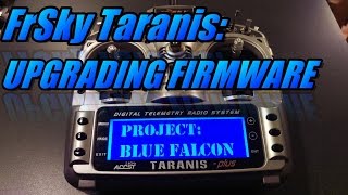 Taranis X9D Upgrading Firmware [upl. by Dorelia]