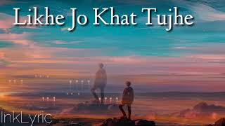 Raj Barman  Likhe Jo Khat Tujhe  Lyrics  Cover  Ink Lyrics [upl. by Octavus100]