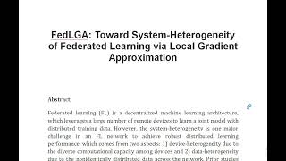 FedLGA Toward System Heterogeneity of Federated Learning via Local Gradient Approximation [upl. by Adlesirc]