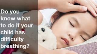 Do you know what to do if your child has difficulty breathing [upl. by Philipa]