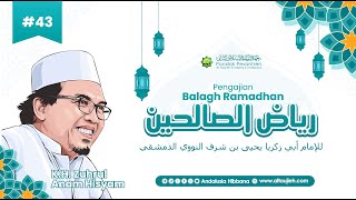 LIVE  43 Ngaji Kitab Riyadus Salihin  KH Zuhrul Anam Hisyam  Balagh Ramadhan 1445 H [upl. by Boggs714]