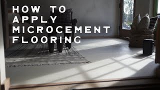 Microcement Flooring Tutorial for rustic and beautiful floors [upl. by Ehman667]