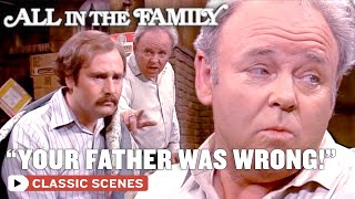 Archie Talks About His Father  All In The Family [upl. by Dielle]