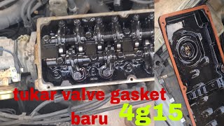 tukar valve gasket cover 4g15 4g15 4g13 [upl. by Sadoff720]