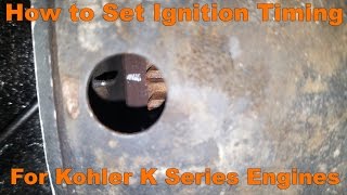 How to Set Ignition Timing for Kohler K Series Engines [upl. by Attenauq]