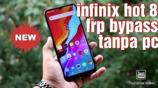 BYPASS FRP INFINIX HOT 8X605C LUPA AKUN GOOGLE [upl. by Glenda]