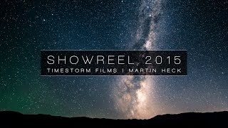 Timestorm Films  Timelapse Showreel 2015 [upl. by Sheldon]