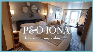 PampO Iona Deluxe Balcony Cabin Tour [upl. by Mulloy591]