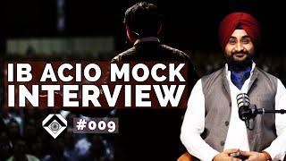 How to prepare for IB ACIO Interview by Former IB Officer Navjot Singh [upl. by Cara]