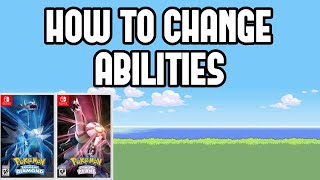 How to Change a Pokemon’s Ability in Pokemon Brilliant Diamond amp Shining Pearl [upl. by Rodrique]