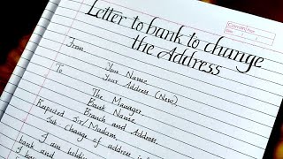 Write a Letter to bank for change of addressLetter writing in englishNeat and best handwriting [upl. by Hennahane]