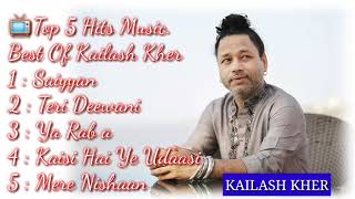 📺Top 5 Hits Music Best Of Kailash Kher📺 [upl. by Viccora]