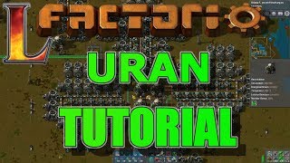 Factorio Uran Tutorial  DeutschGerman  Vom Erz zum Strom  Atomkraft [upl. by Hildegarde20]