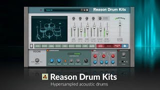 Welcome back Reason Drum Kits [upl. by Ninos834]