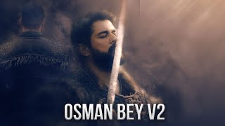 Osman Bey Cinematic Film V2  Kuruluş Osman  The Ottoman Highlights HD [upl. by Marcelia]