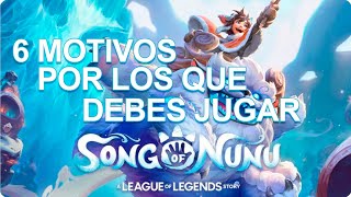 6 MOTIVOS por los que DEBES JUGAR SONG OF NUNU  LadyBossGames [upl. by Aitram]