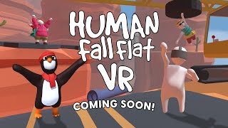 Human Fall Flat VR Coming Soon  Meta Quest Platform [upl. by Angy]