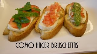 Como Hacer Bruschettas  Tradición Italiana [upl. by Melinda]