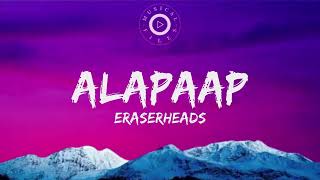 Alapaap Lyrics Video  Eraserheads [upl. by Cyrillus]