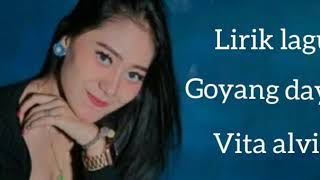 Lirik Vita Alvia  Goyang Dayung [upl. by Kyle]