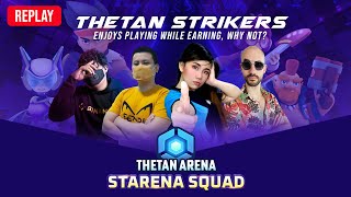 Thetan Strikers Team at the STARENA SQUAD Event by Thetan Arena 1 [upl. by Lellih]