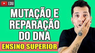 AULA 5 MUTAÇÃO E REPARAÇÃO DO DNA  Prof Patrick Gomes [upl. by Tedmund]