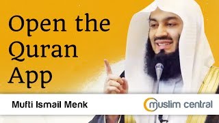 Mufti Menk  Open The Quran App [upl. by Hsaniva55]