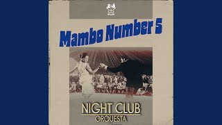 Mambo Number 5 [upl. by Nonnahsal]