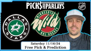 Dallas Stars vs Minnesota Wild  NHL Free Pick Saturday 111624  Picks And Parlays [upl. by Elma]