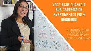 🔴 APRENDA COMO CALCULAR A RENTABILIDADE DA SUA CARTEIRA DE INVESTIMENTOS1 [upl. by Oballa]