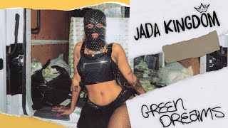 Jada Kingdom  Green Dreams Official Music Video [upl. by Anerol]