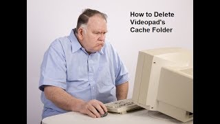 How to delete Videopad Cache Folder [upl. by Bacchus785]