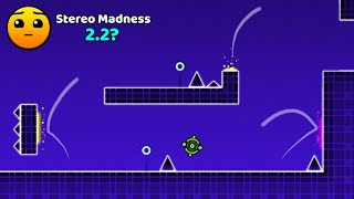 22 Stereo Madness  Geometry Dash 22 Beta [upl. by Yztim]