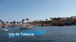 Isla de Tabarca Alicante Costa Blanca [upl. by Aubine]