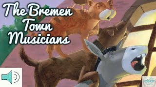 The Bremen Town Musicians READ ALOUD  Fairytales and Stories for Children [upl. by Moe]