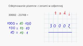 Odejmowanie pisemne z zerami w odjemnej 1 [upl. by Shererd]